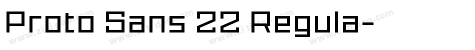 Proto Sans 22 Regula字体转换